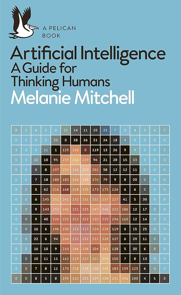 Cover of Artificial Intelligence: A Guide for Thinking Humans